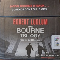 The Bourne Trilogy written by Robert Ludlum performed by Jeff Harding on Audio CD (Abridged)